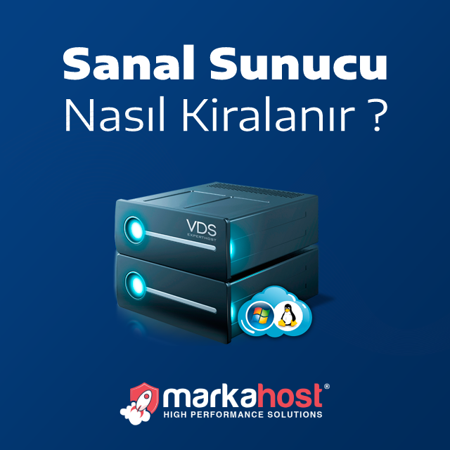 Adım Adım Sanal Sunucu Kiralama - MarkaHost